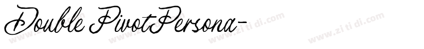 Double PivotPersona字体转换